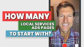 How Many Local Service Ads Pages Should You Start With? The Ultimate Guide!