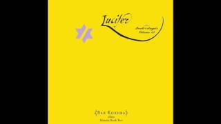 John Zorn: Lucifer - Zazel (The Book of Angels vol. 10)