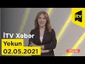 İTV Xəbər - Yekun - 02.05.2021