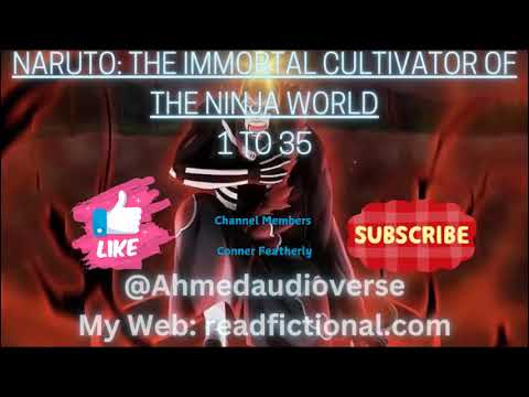 Naruto: The Immortal Cultivator of the Ninja World 1 To 35