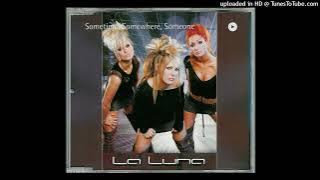 La Luna – Sometimes, Somewhere, Someone (DNC Sunshine Remix)