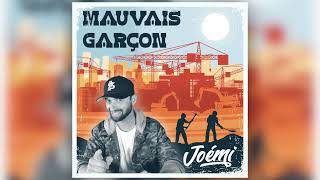 Video thumbnail of "JOÉMI-MAUVAIS GARÇON(La construction)"