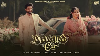Phullan Wali Car Khushi Pandher | Ek Ve Main Lehnge Ch Tyar Hova | Ek Channa Phula Wali Car Hove