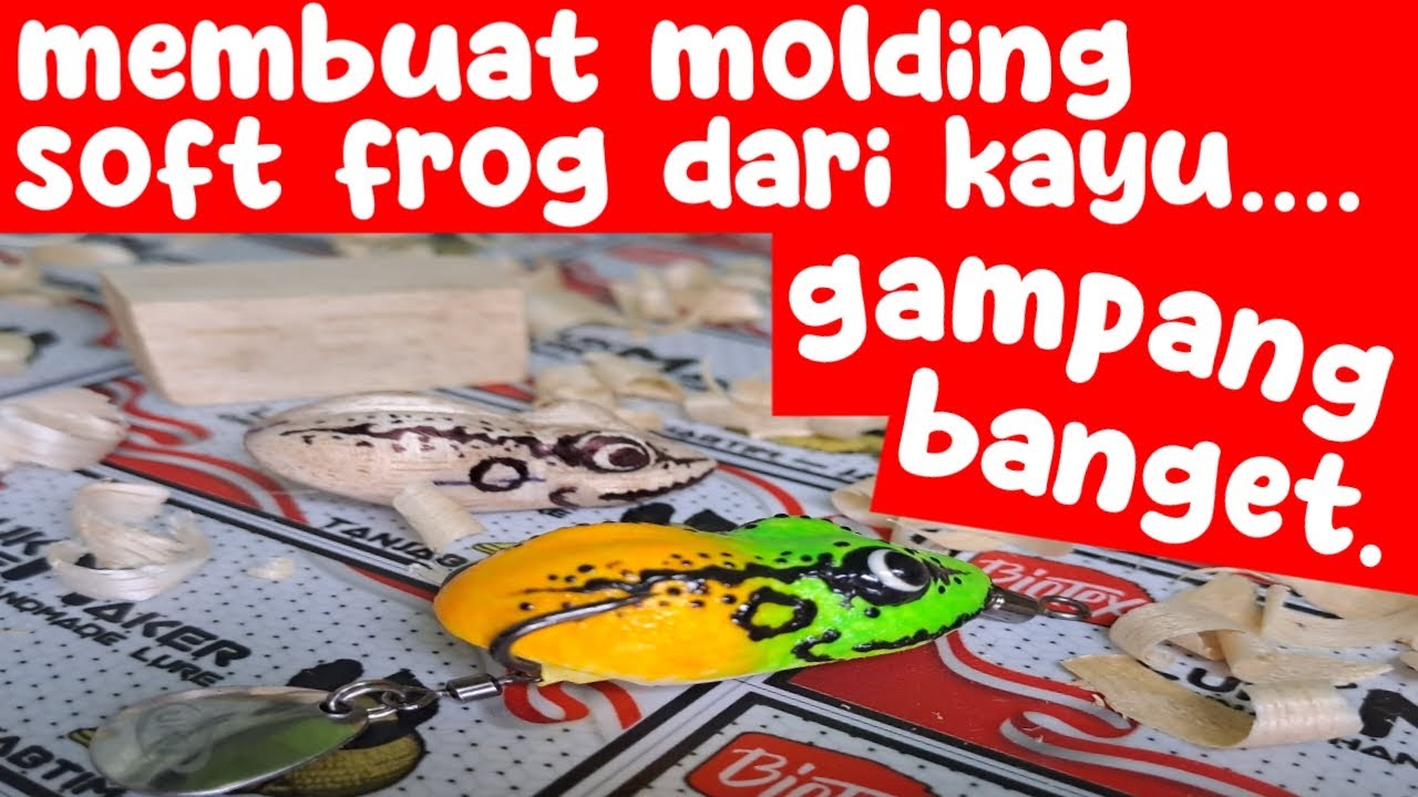 Tutorial membuat molding soft frog dari kayu