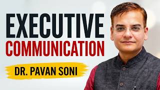 Executive Communication | McKinsey's SCQA | Business Storytelling | Dr Pavan Soni