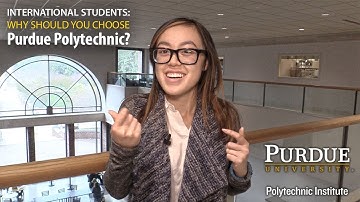 Why choose Purdue? (for international students) – Purdue Polytechnic