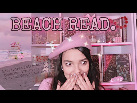 “Me gusta el amargado ese” Reseña de ❤️📚BEACH READ o LA LECTURA DEL VERANO📚❤️ Sin y con spoilers