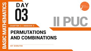 DAY 03 | BASIC MATHS | II PUC | PERMUTATIONS AND COMBINATIONS | L3