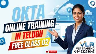 Okta Online Training in Telugu Free Class 02 | IAM, SSO &amp; MFA Explained | VLR Training - 9492228043