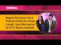 Begini Perasaan Para Pemain Sinetron Anak Langit Saat Bernyanyi di SCTV Music Awards