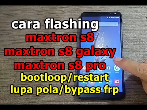 cara-flashing-maxtron-s8/maxtron-s8-galaxy-bootloop-restart-fix-lcd-blank