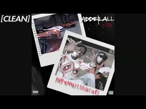 [CLEAN] Popp Hunna - Adderall (Corvette Corvette) [feat. Lil Uzi Vert] - Remix thumbnail