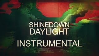 Shinedown - Daylight [Instrumental]