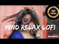 Romantic Lofi Mashup | Instagram Trending Lofi Song | Slowed & Reverb Lo-fi | Music Ns