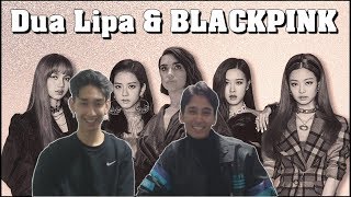 DUA LIPA & BLACKPINK - KISS AND MAKE UP LYRICS REACTION