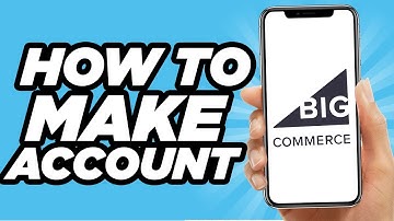 How To Make A BigCommerce Account For FREE!