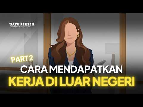 Cara Mendapatkan Kerja Remote/Onsite di Luar Negeri (2/3)
