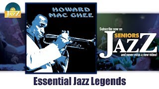 Howard Mac Ghee - Essential Jazz Legends (Full Album / Album complet)