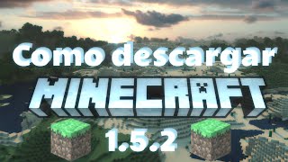 Tutorial:como Descargar Minecraft 1.5.2 Para Ubuntu-Drako01