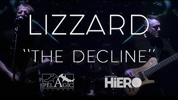 LIZZARD - The Decline (Official)