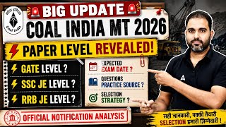 Coal India MT 2026 Paper Level Revealed 🔥 | GATE vs SSC JE vs RRB JE | Exam Date & Strategy