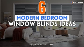 6 Great & Modern Bedroom Window Blinds Ideas 2024