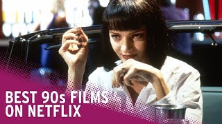 Best 90s Movies on Netflix