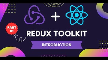 Redux Toolkit Tutorial in Hindi #1: Introduction To Redux Toolkit | Redux Toolkit In Hindi
