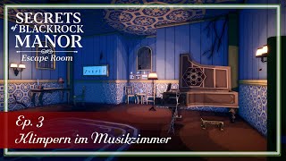 Secrets of Blackrock Manor - Escape Room - Ep. 3 - Klimpern im Musikzimmer Net Worth