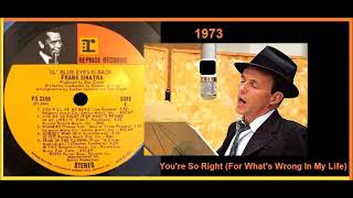 Frank Sinatra - You&#39;re So Right (For What&#39;s Wrong In My Life)