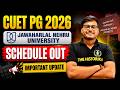 CUET PG 2026 | Jawaharlal Nehru University Pg Admission Schedule Out🔥 Important Update for Aspirants