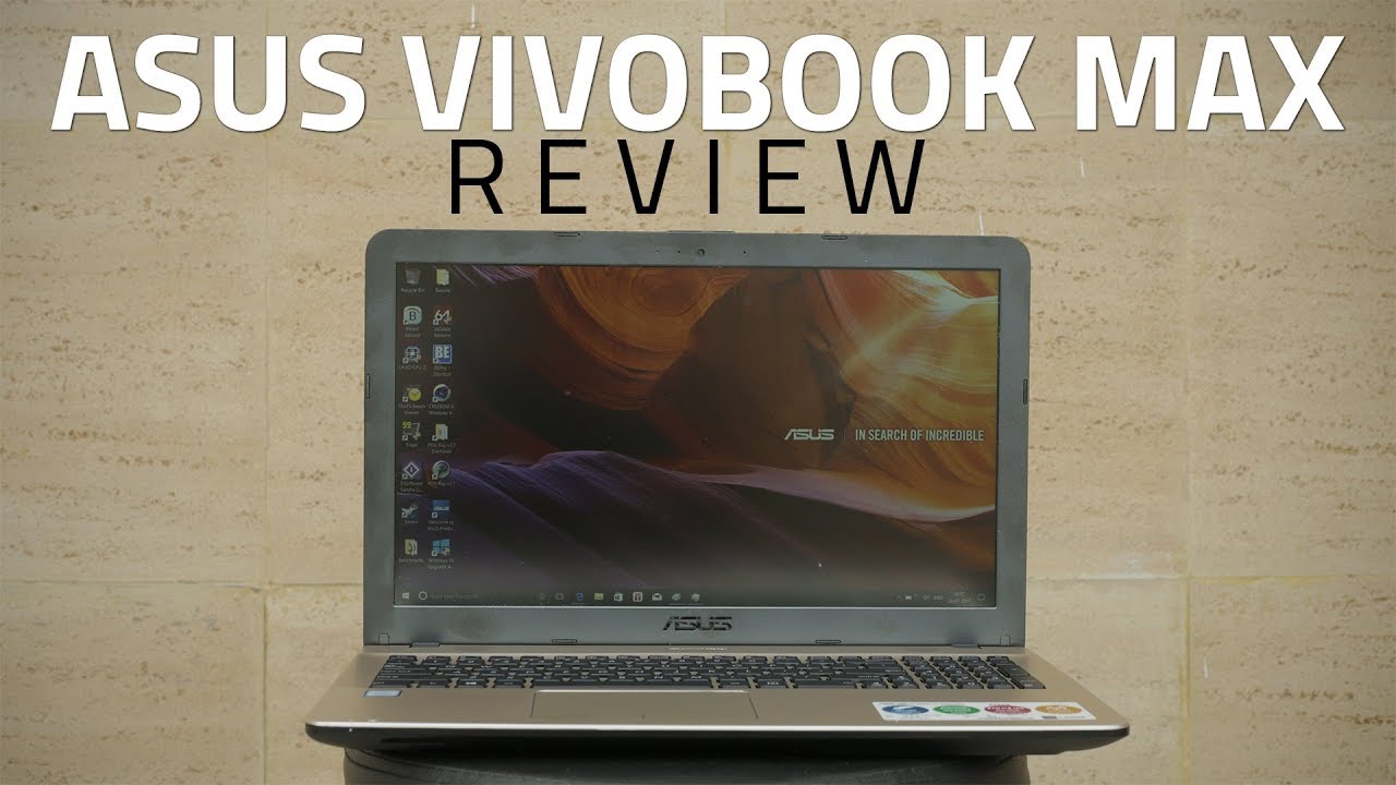 Asus VivoBook Max X541UA Review | Specifications, Features, and More