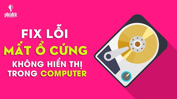 Khắc Phục Lỗi Bị Mất Phân Vùng Khi Vài Lại Windows - Fix Lost Hard Drive Partition | Phú Đức