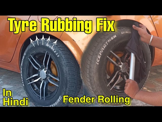 Tyre Rubbing with Body FIX, Fender Rolling