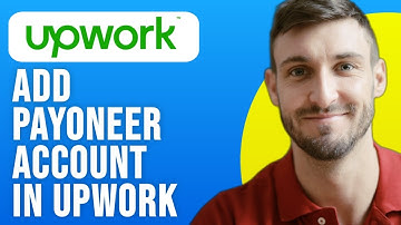 How to Add Payoneer in Upwork (2025) | Add Payoneer Account