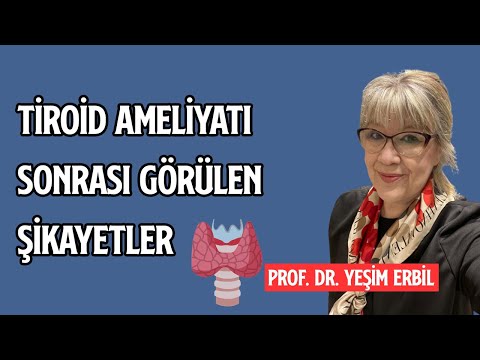 Tiroid Ameliyatı Sonrası