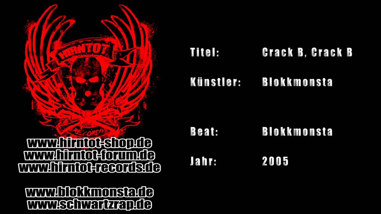 Crack B, Crack B - Blokkmonsta (2005)