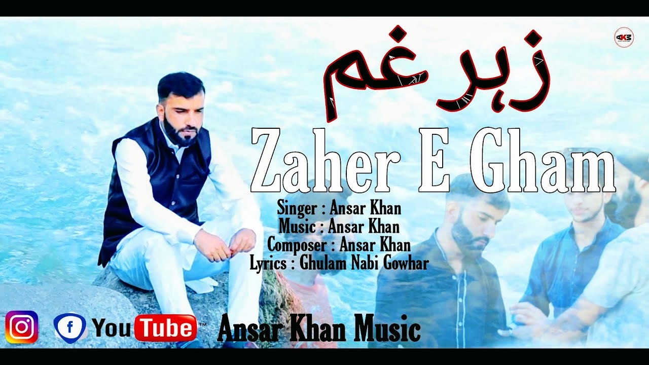 Zaher E Gham  New kashmiri Song 2022  By Ansar Khan