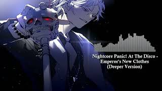 Nightcore Panic! At The Disco - Emperor's New Clothes (Deeper Version)