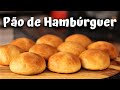 PÃO DE HAMBURGUER NOVA RECEITA! SERVE PARA PÃO DE HOT DOG