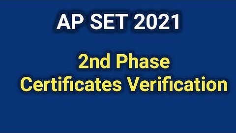 AP SET 2021 2nd Phase Certificates Verification I Seshu Creations
