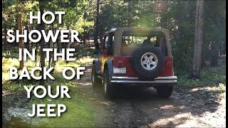 Hot Shower in Your Jeep - Ready in 5 Minutes