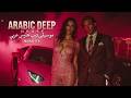 Arabic House Music 2026 Best Deep House Arabic Remix Oriental Electronic Vibes 2026 