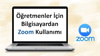 Öğretmenler İçin Zoom'da Hesap Açma ve Ders Oluşturma