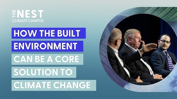 How the Built Environment Can Be A Core Solution To Climate Change
