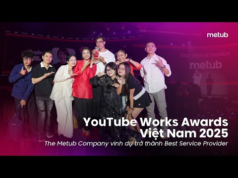 Event Recap | YouTube Works Awards Việt Nam 2025