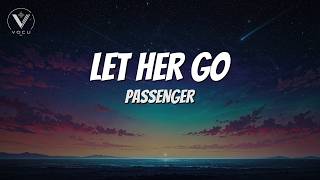Let Her Go (Lyrics) - Passenger