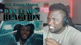 TLoose Reacts to - JID, Kenny Mason - Dance Now