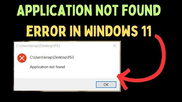 How to Fix Application Not Found Error in Windows 11