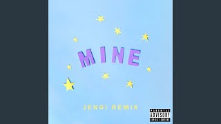 Смотреть клип Mine (Bazzi Vs. Jengi Remix)